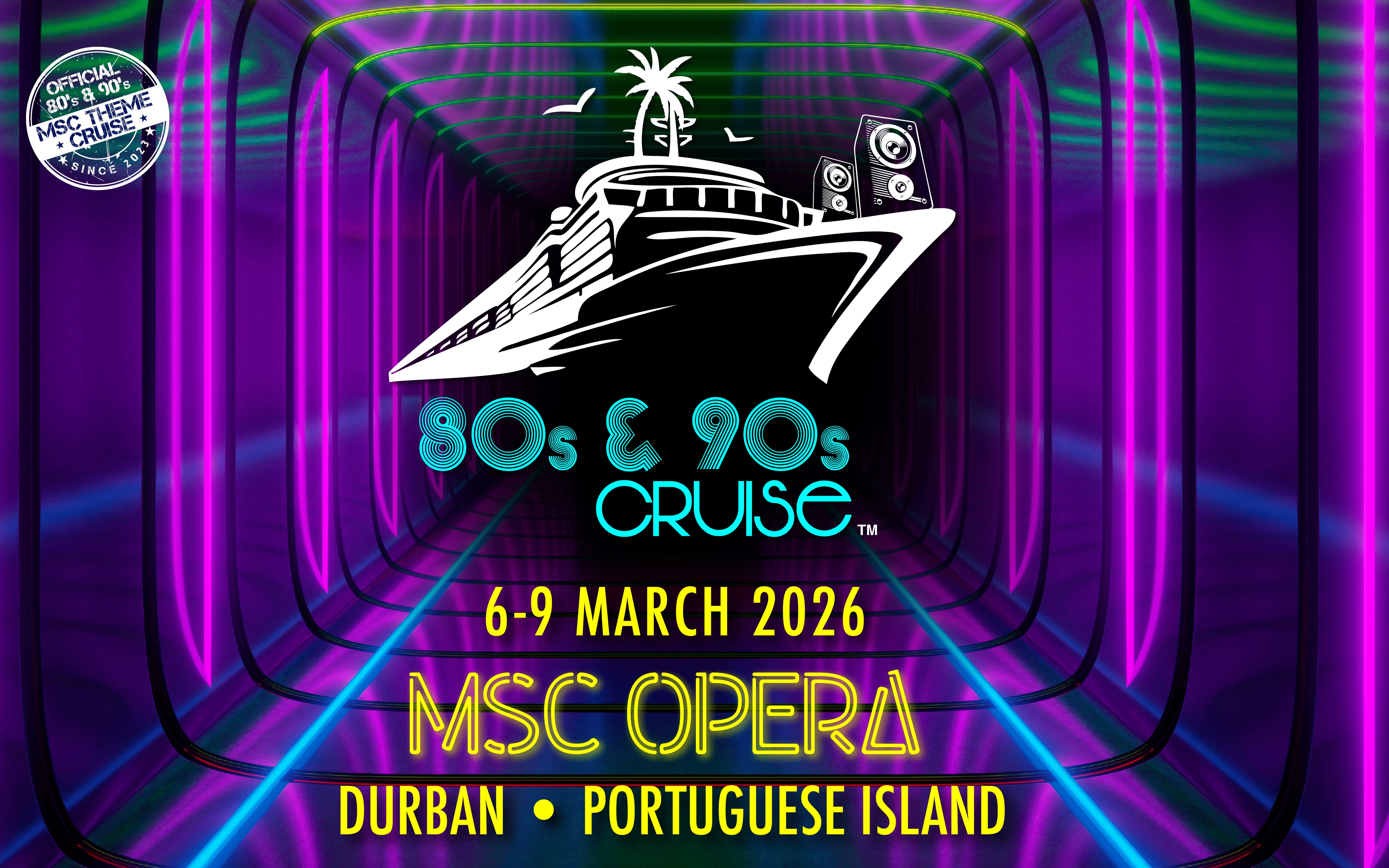 THE 80’S & 90’S THEME CRUISE 2026 | MSC Opera THE 80’S & 90’S THEME CRUISE 2026 | MSC Opera